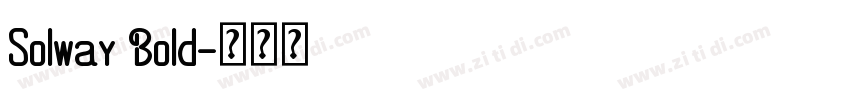 Solway Bold字体转换